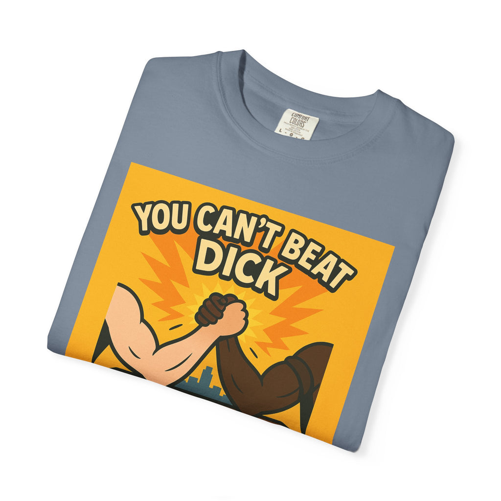 Can't Beat Dick Unisex Graphic Tee