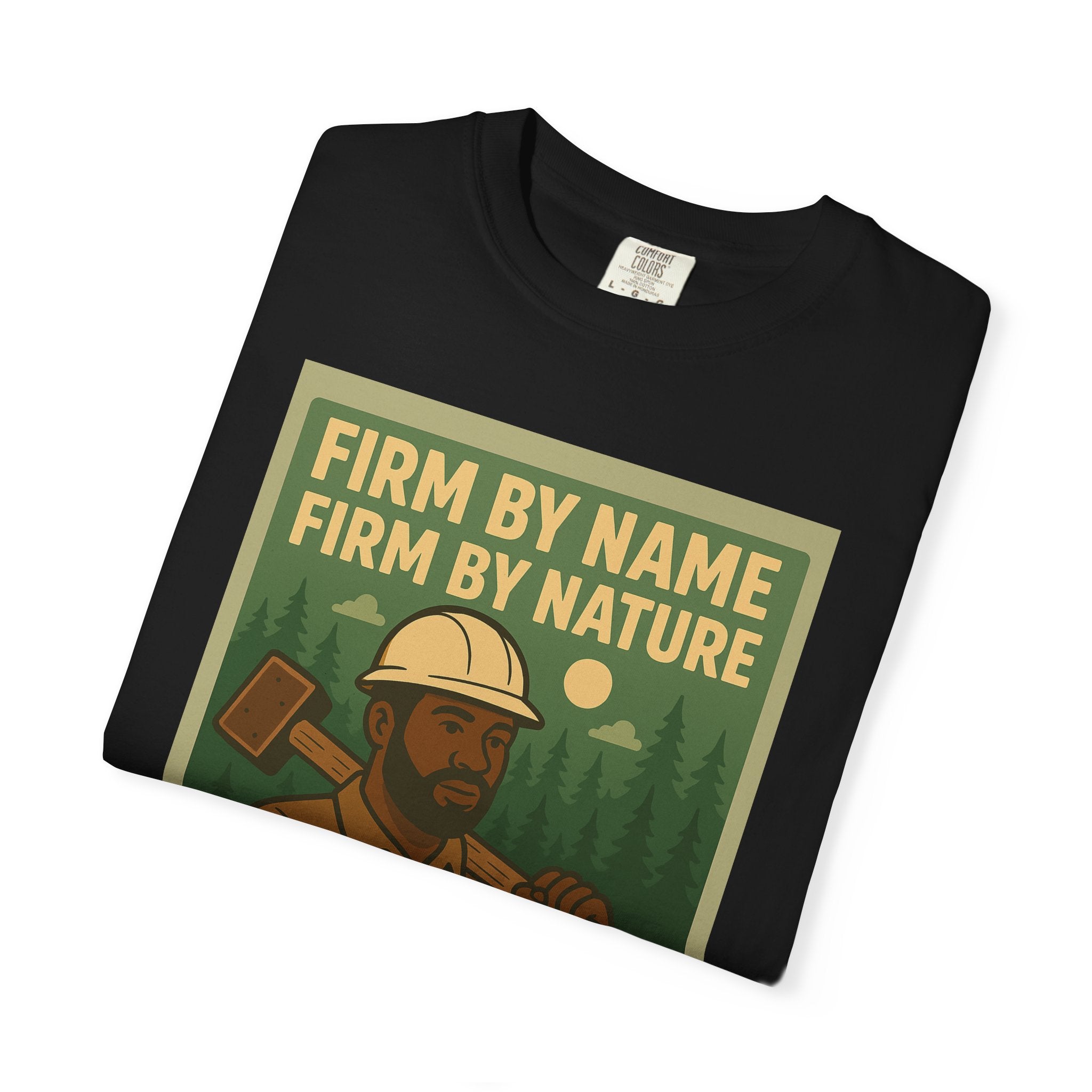 Firm By Name Unisex Graphic Tee