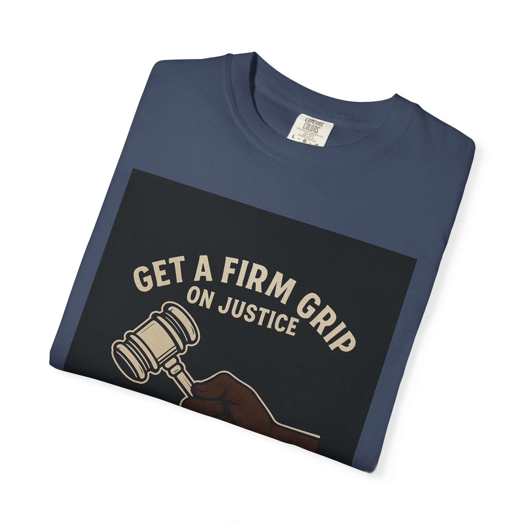 Firm Grip On Justice Unisex Graphic Tee