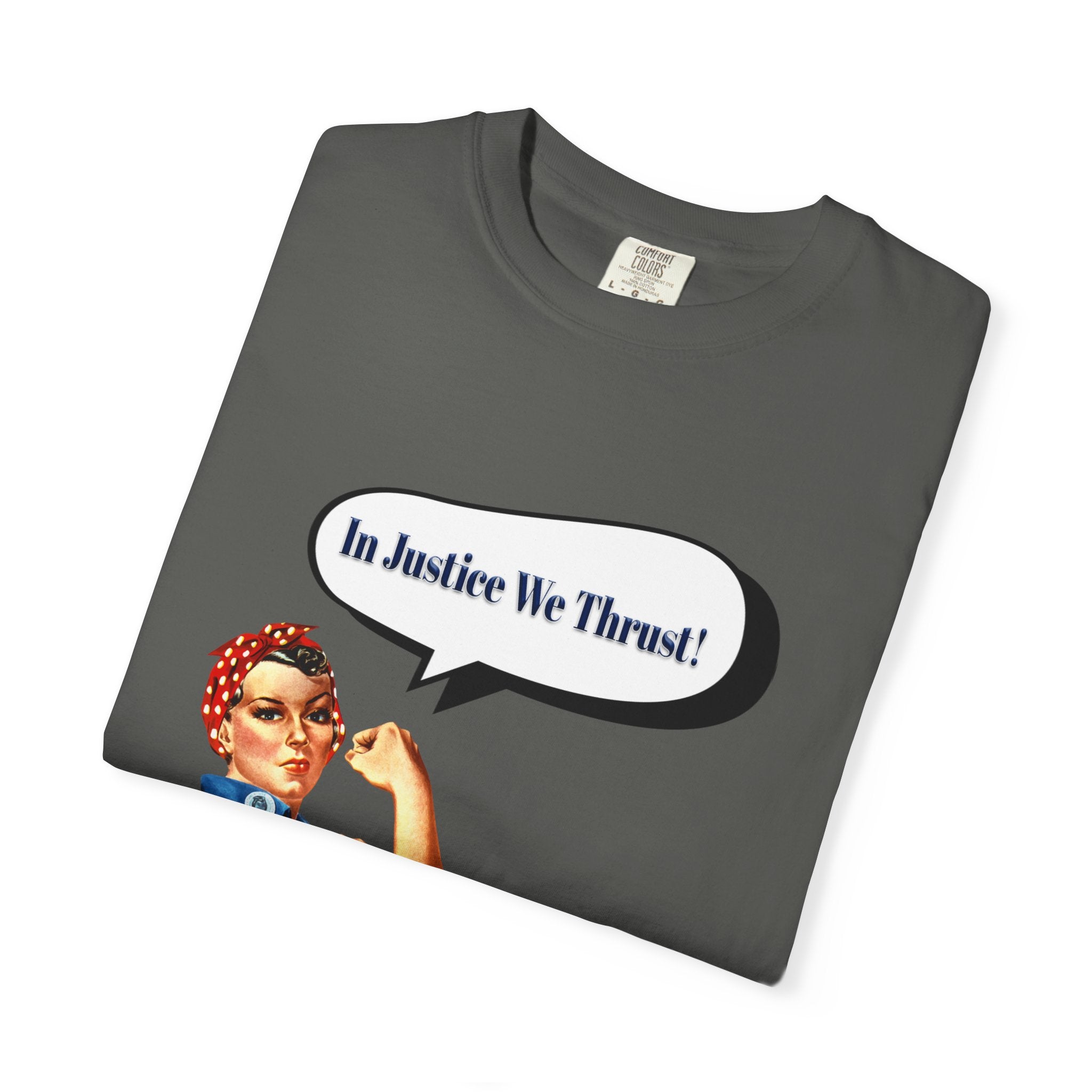 In Justice We Thrust Unisex Graphic Tee