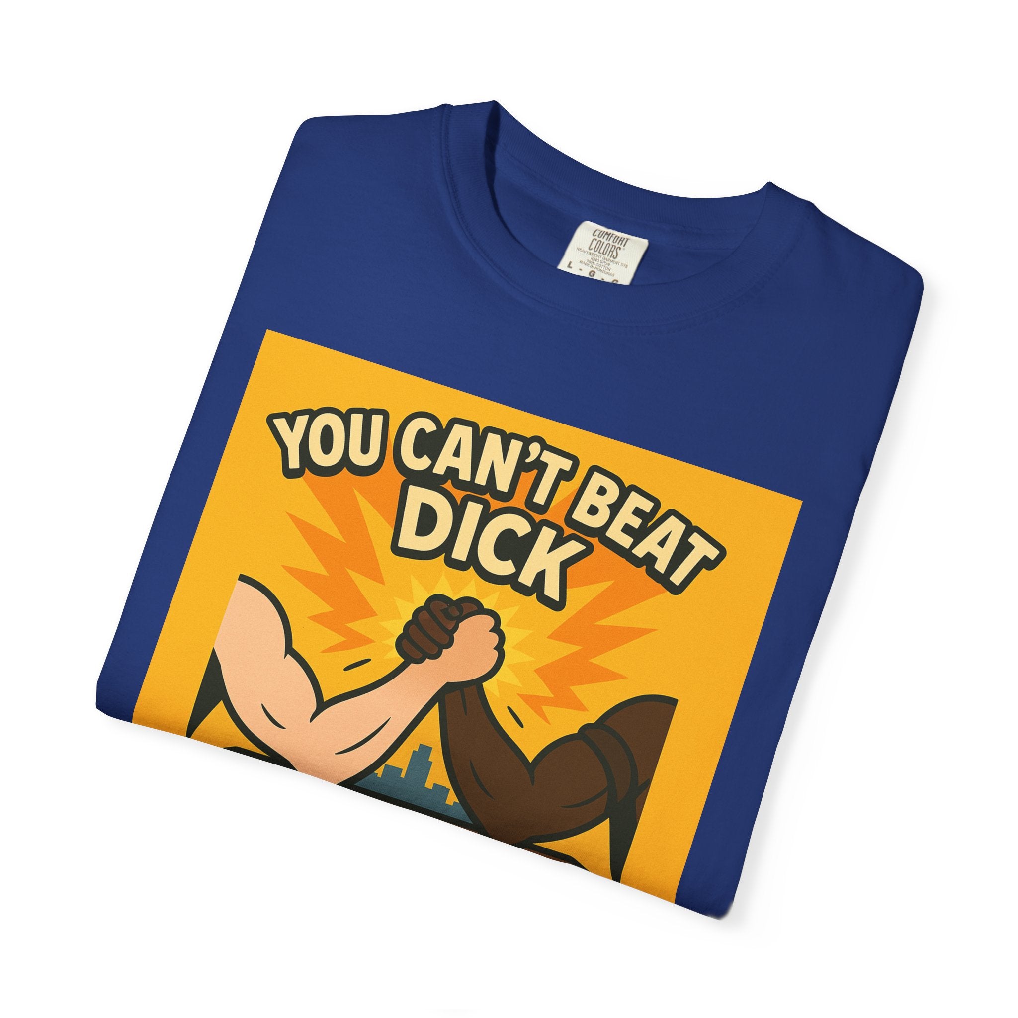 Can't Beat Dick Unisex Graphic Tee
