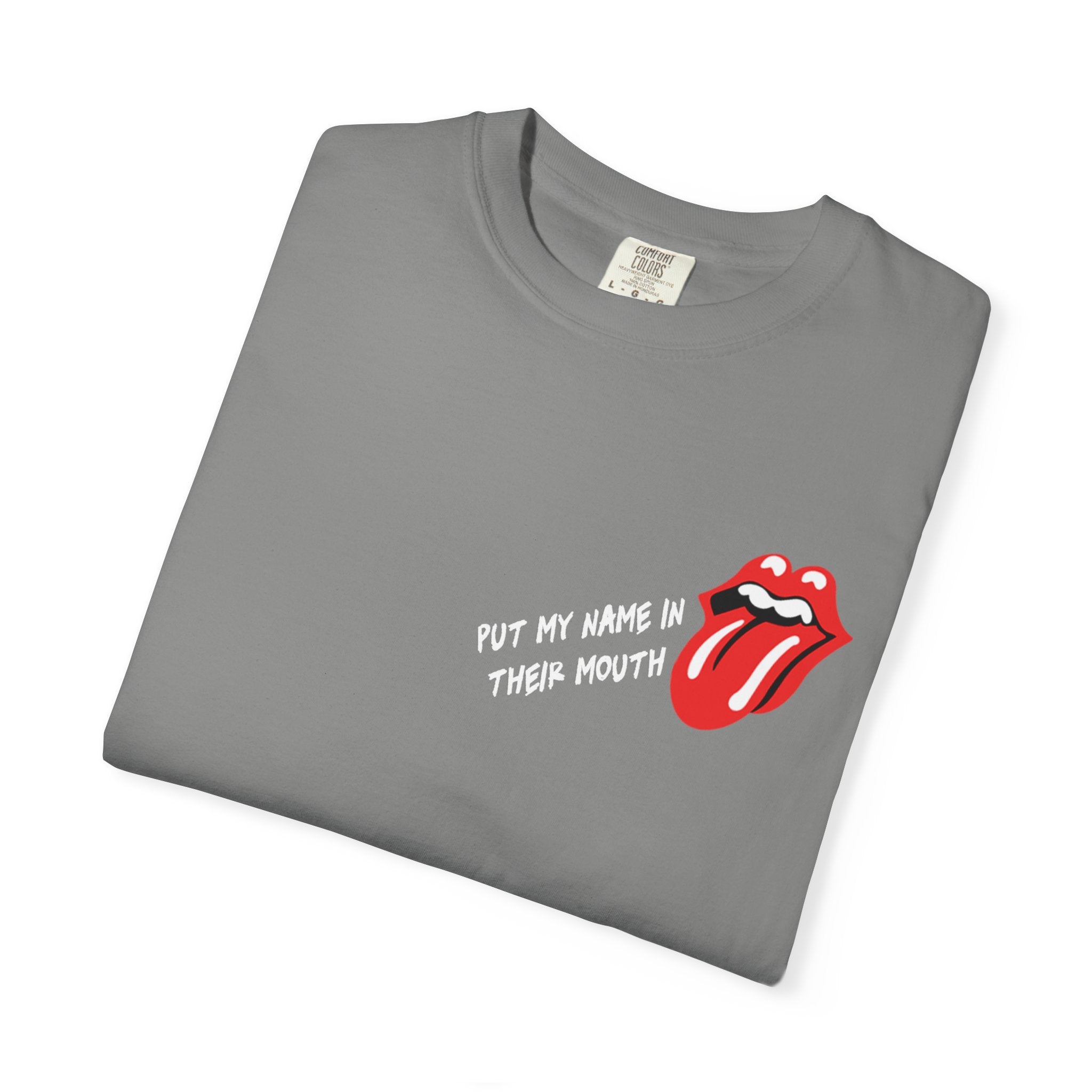 Name In Their Mouth Unisex Graphic Tee