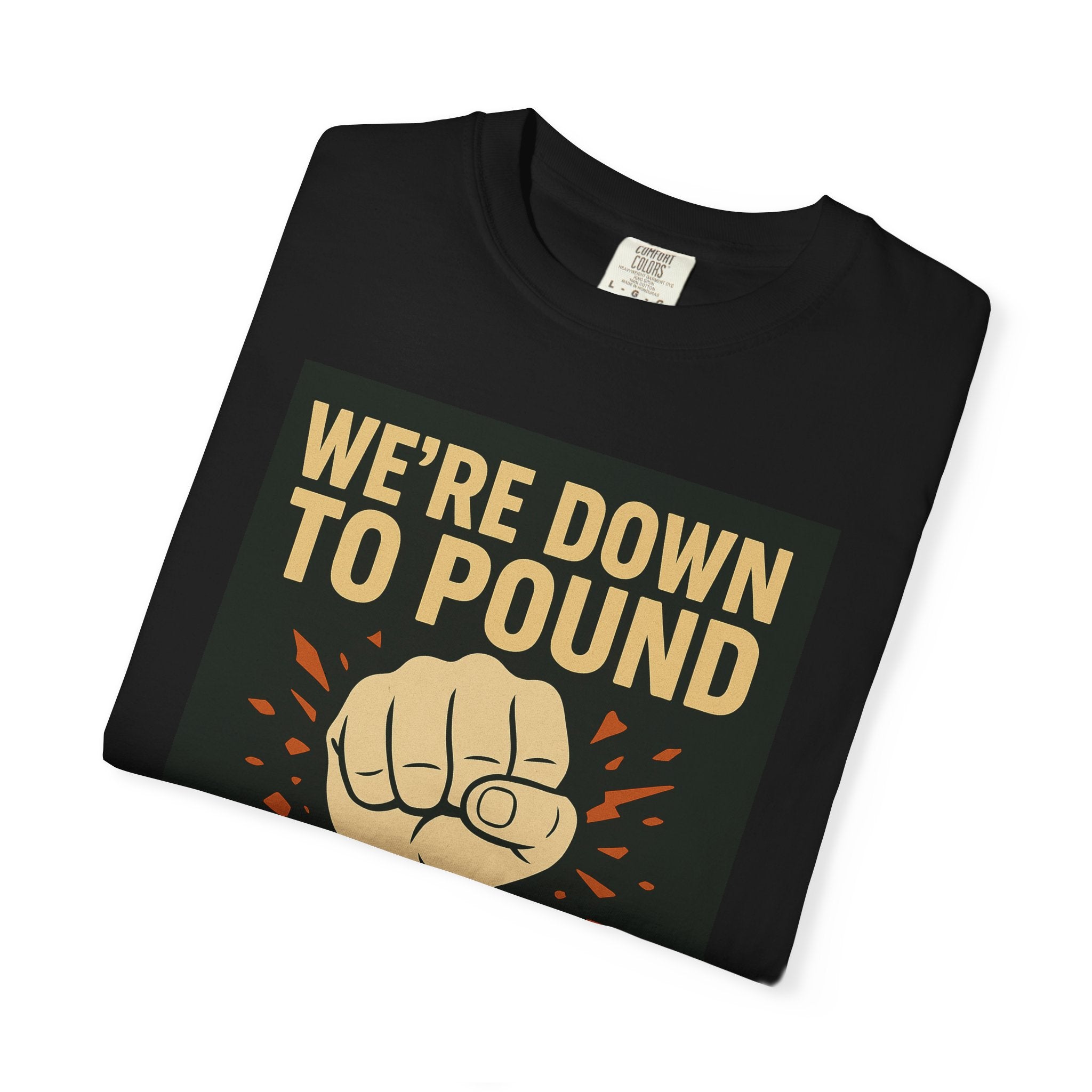 Down To Pound Unisex Graphic Tee