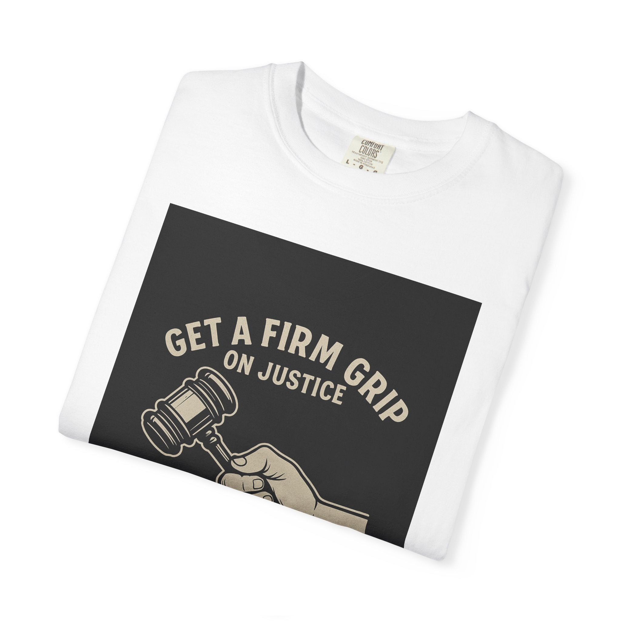 Firm Grip On Justice Unisex Graphic Tee