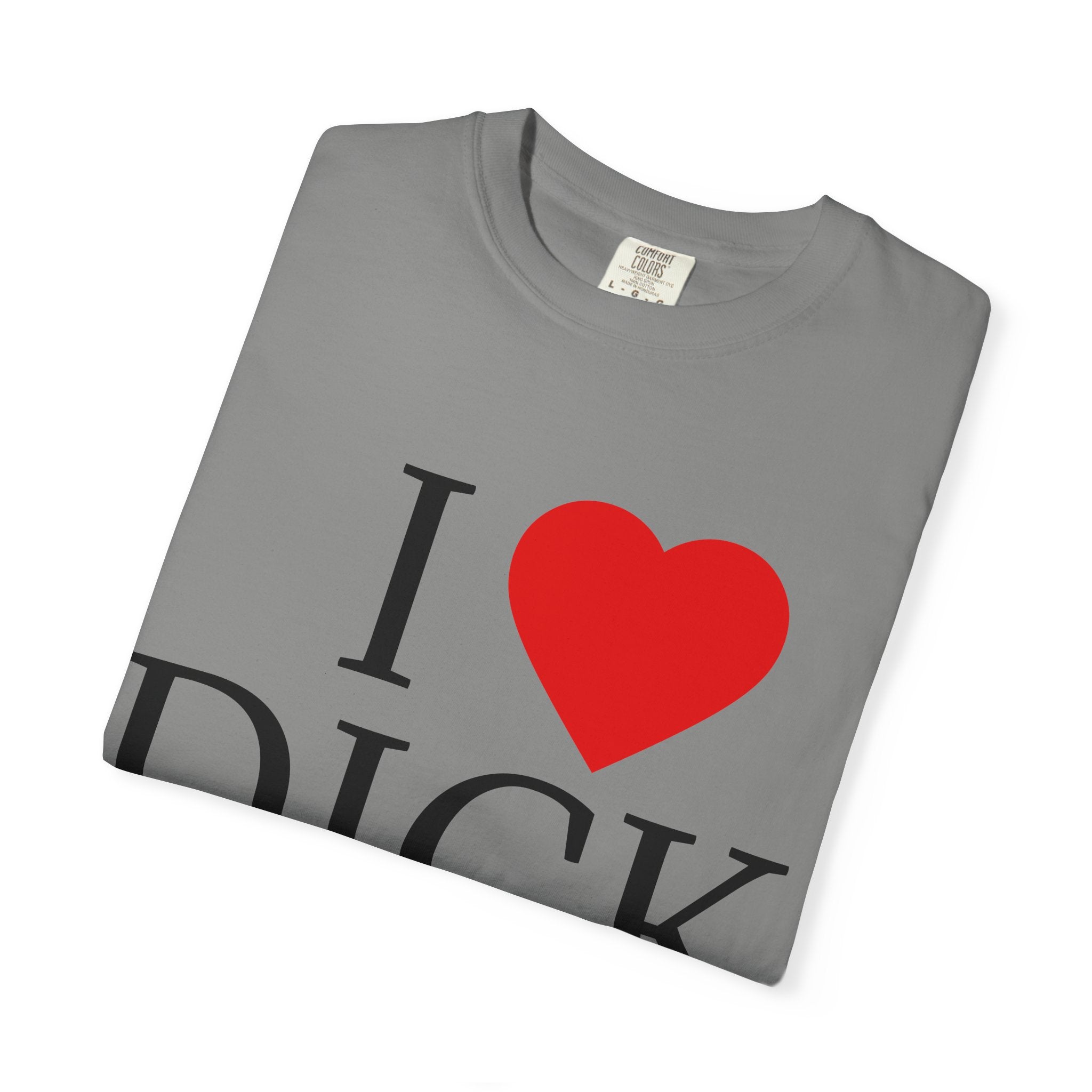 I <3 DICK Unisex Graphic Tee