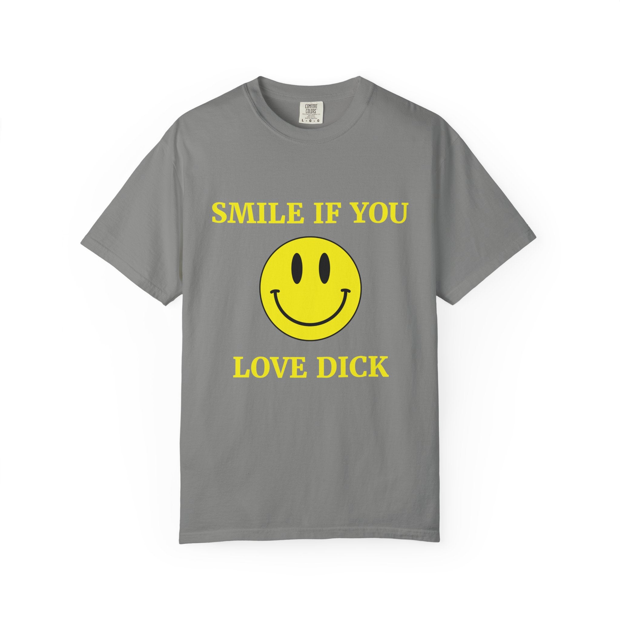Smile If You Love Dick Unisex Graphic Tee