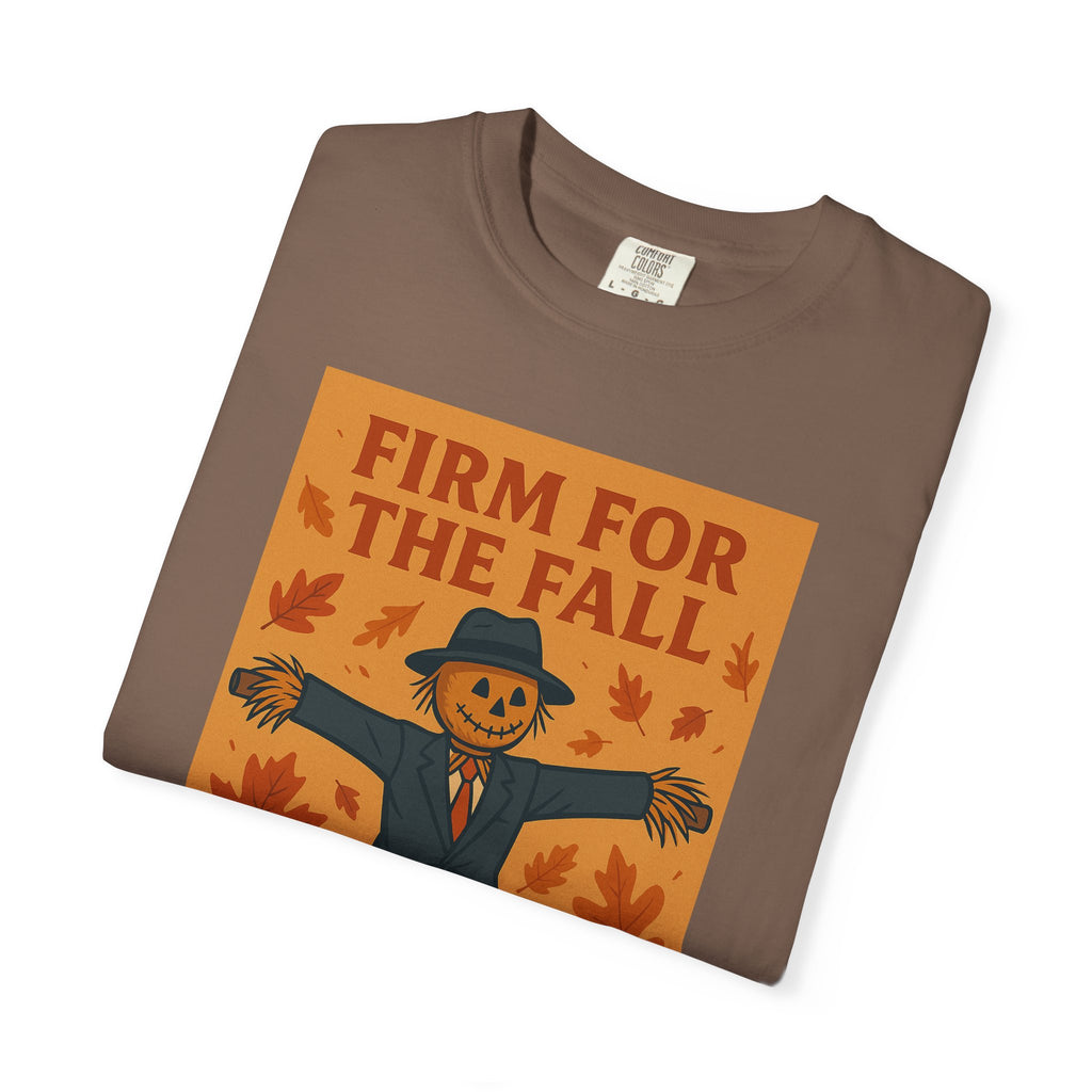 Firm For Fall Unisex Graphic Tee