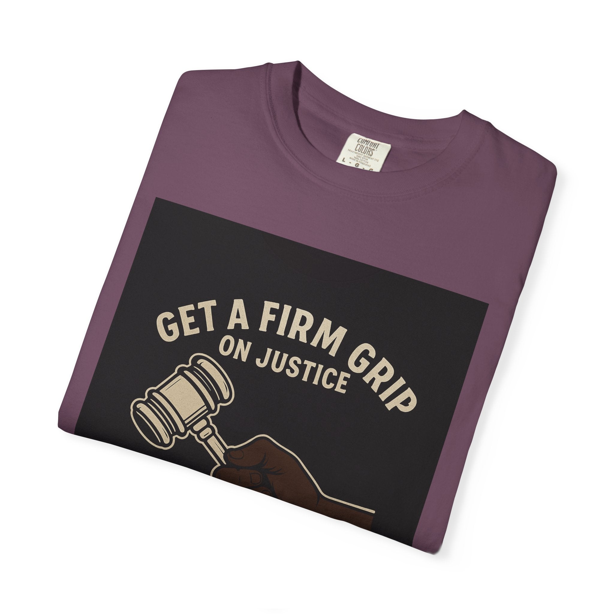Firm Grip On Justice Unisex Graphic Tee