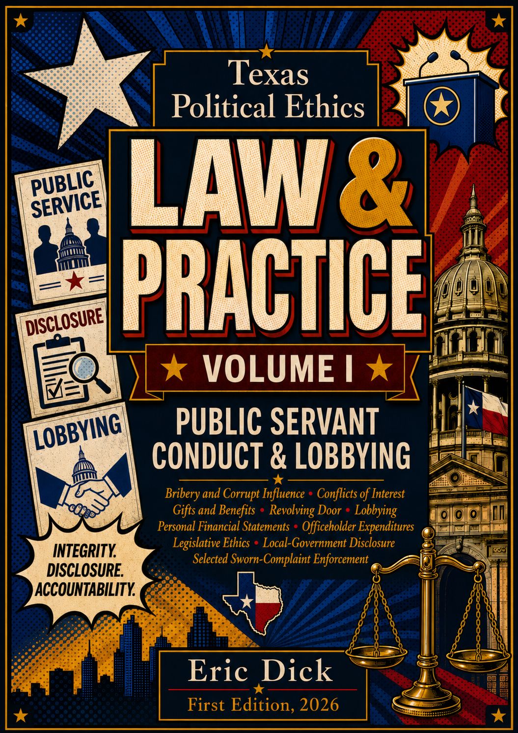 Texas Political Ethics And Law & Practice Vol 1