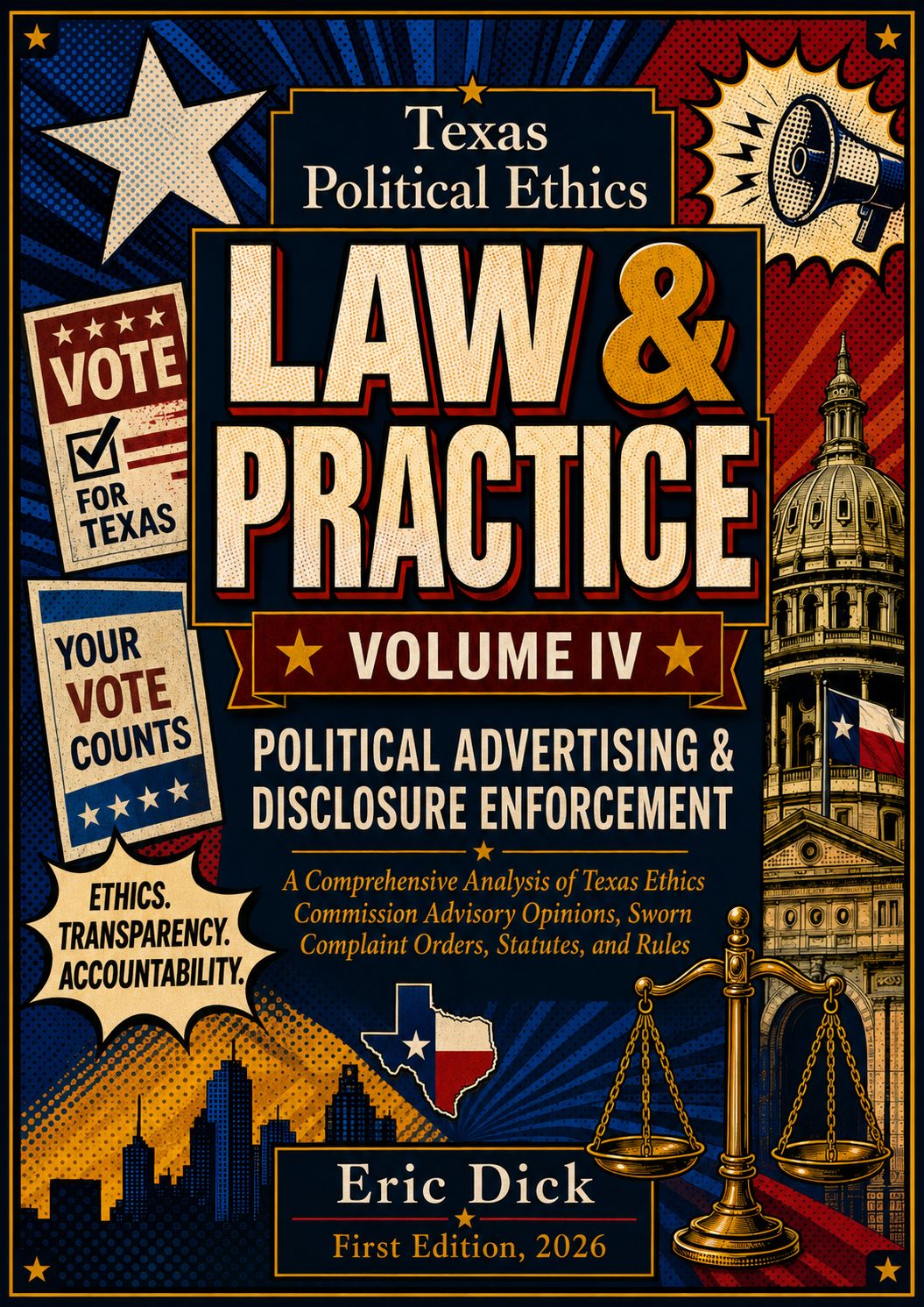 Texas Political Ethics And Law & Practice Vol 4